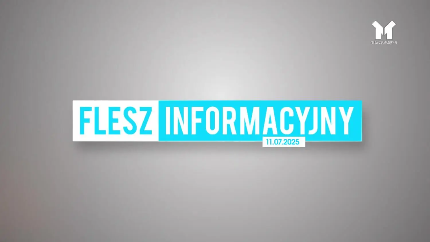 flesz-informacyjny-z-dnia-11072025.mp4